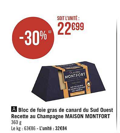 bloc de foie gras de canard du sud-ouest recette au champagne maison montfort
