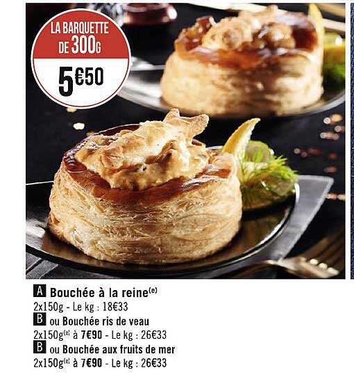 bouchée à la rein ou bouchée ris de veau ou bouchée aux fruits de mer