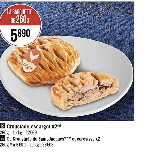 croustade escargot x2 ou croustade de saint-jacques et écrevisse x2