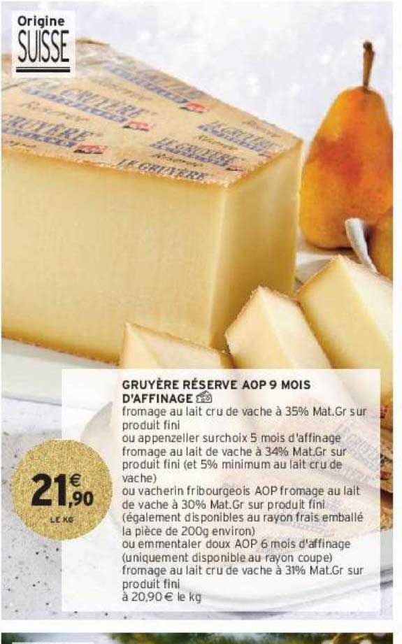 Gruyère Réserve Aop 9 Mois D'affinage