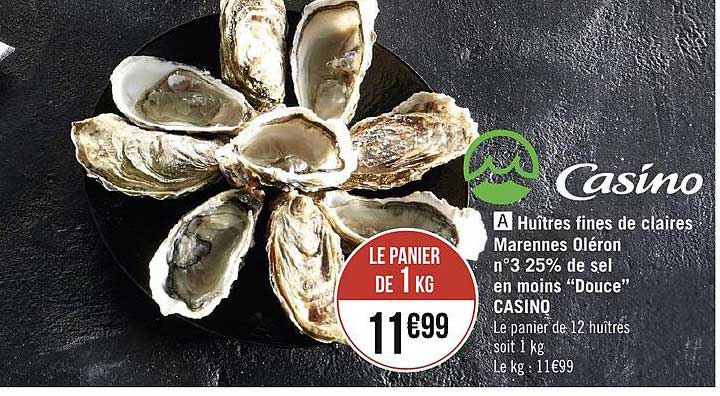 huîtres fines de claires marennes oléron n°3 25% de sel en moins "douce" casino