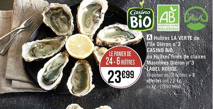 huîtres la verte de l'île oléron n°3 casino bio ou huîtres fines de claires marennes oléron n°3 label rouge
