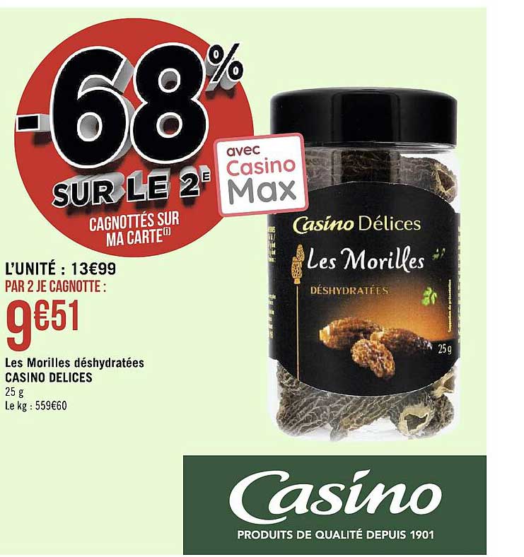 les morilles déshydratées casino délices