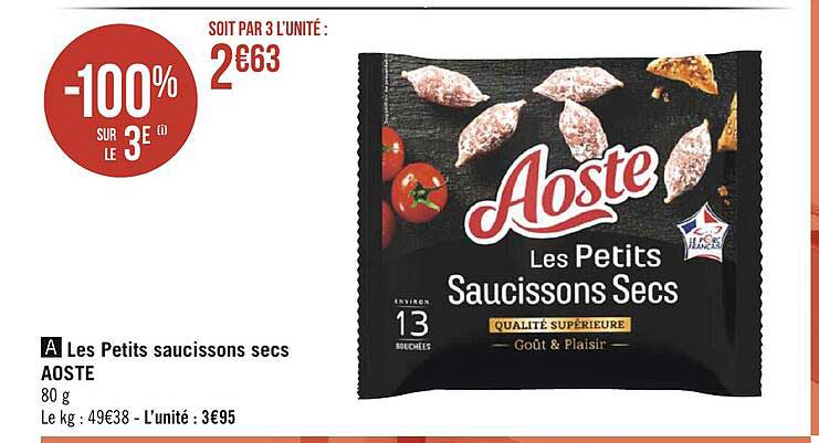 Les Petits Saucissons Secs Aoste -10% Sur Le 3e