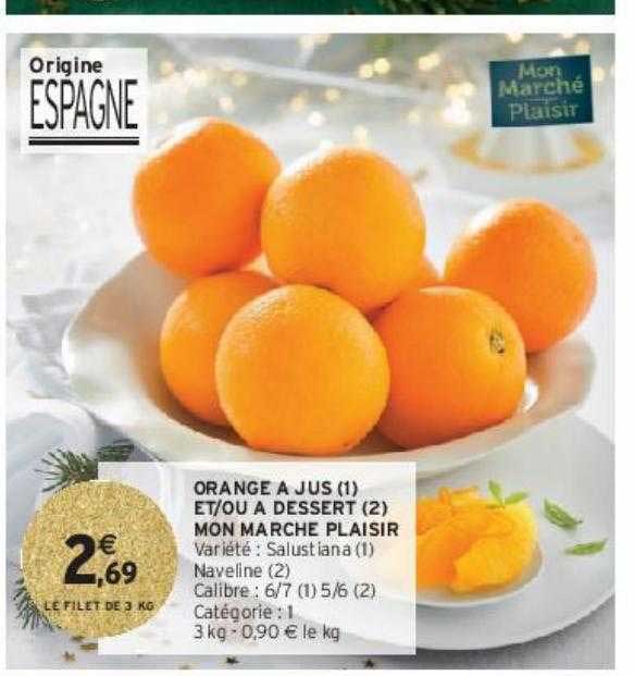 orange à jus et-ou à dessert mon marché plaisir