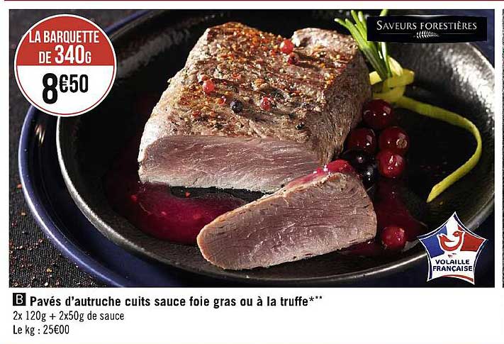 pavés d'autruche cuits sauce foie gras ou à la truffe