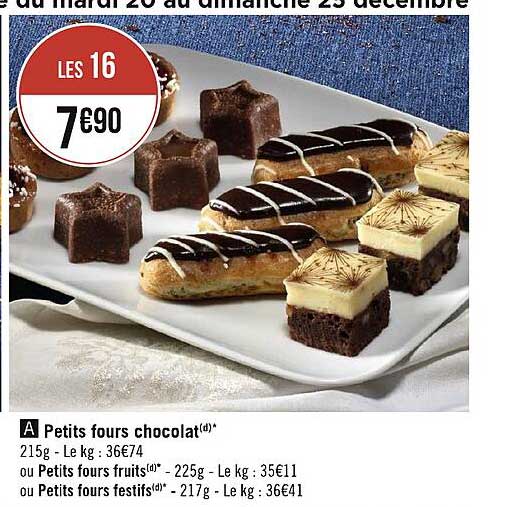 petits fours chocolat ou petit fours fruits ou petits fours festifs