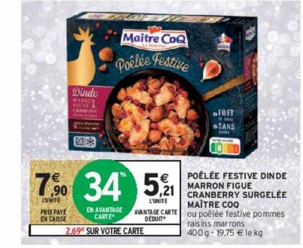 poêlée festive dinde marron figue cranberry surgelée maître coq