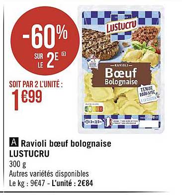 Ravioli Boeuf Bolognaise Lustucru -60% Sur Le 2e