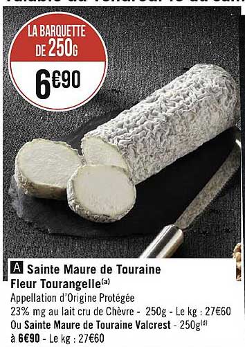 sainte maure de touraine fleur tourangelle ou sainte maure de touraine valcrest