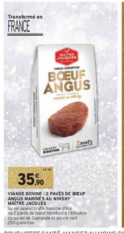 viande bovine : 2 pavés de bœuf angus marinés au whisky maître jacques