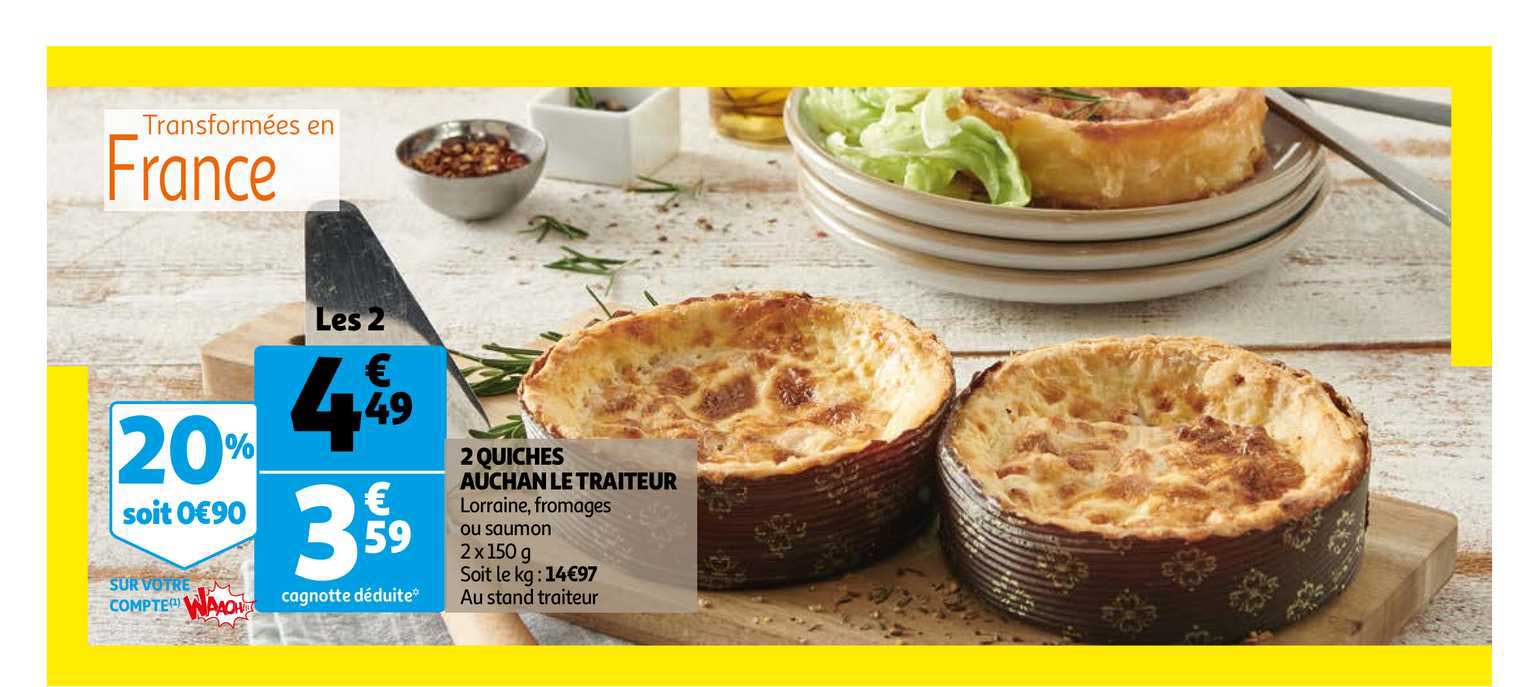 2 Quiches Auchan Le Traiteur