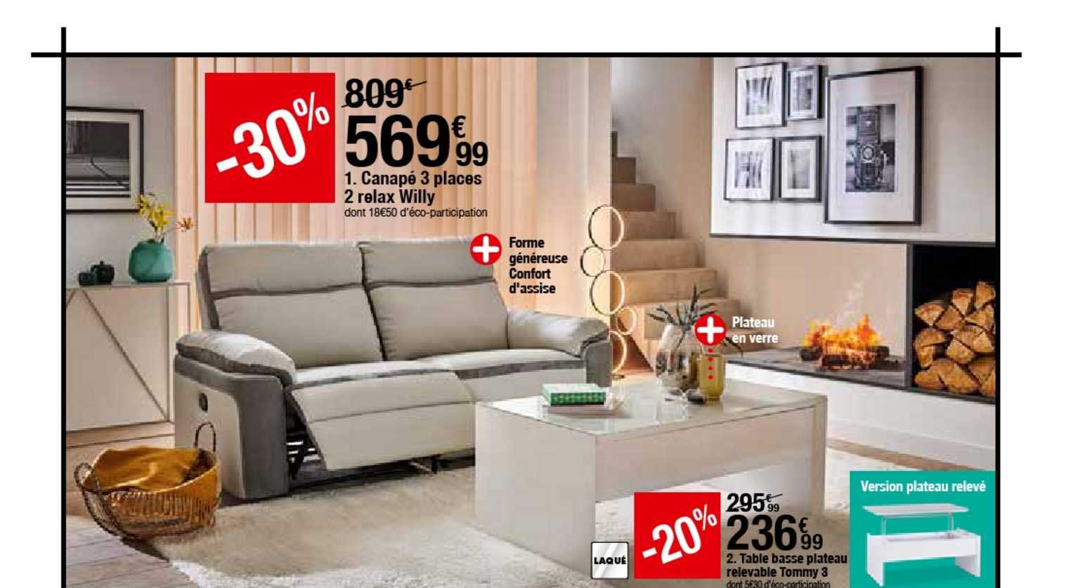 canapé 3 places 2 relax willy , table basse plateau relevable tommy 3