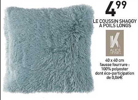 le coussin shaggy à poils longs