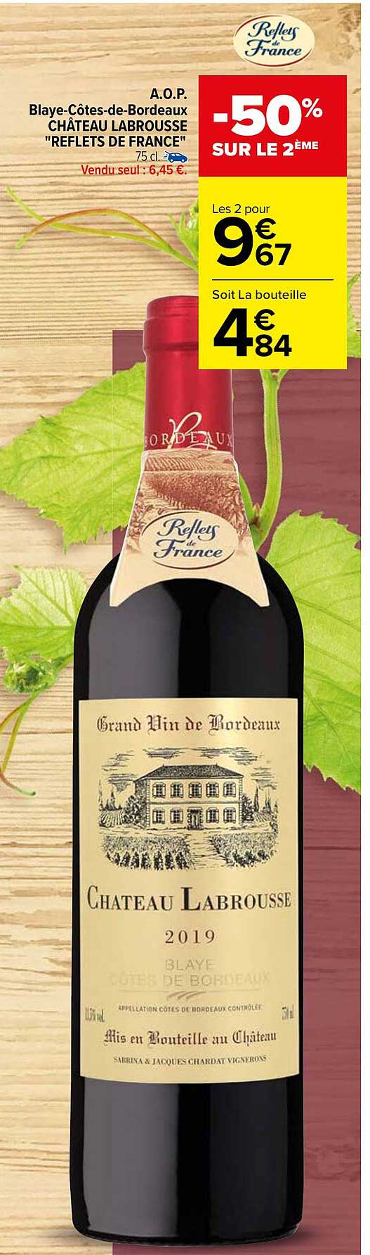 a.o.p. blaye-côtes-de bordeaux château labrousse "reflets de france"