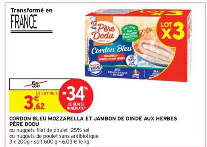 cordon bleu mozzarella et jambon de dinde aux herbes père dodu -34% de remise immédiate
