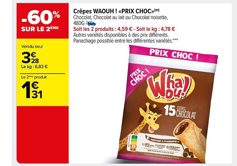 Crêpes Whaouh ! «prix Choc»