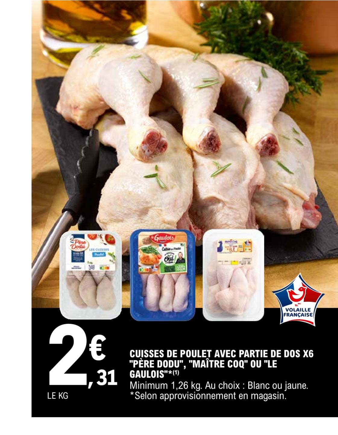 Cuisses De Poulet Avec Partie De Dos X6 "père Dodu", "maître Coq" Ou "le Gaulois"