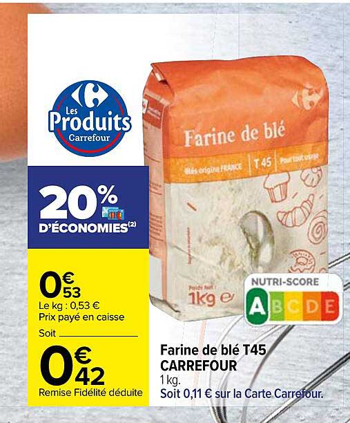 farine de blé t45 carrefour