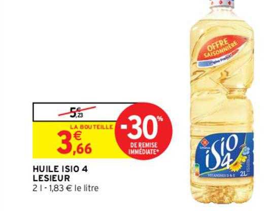 huile isio 4 lesieur -30% de remise immédiate