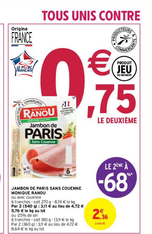 jambon de paris sans couenne monique ranou le 2ème à -68%