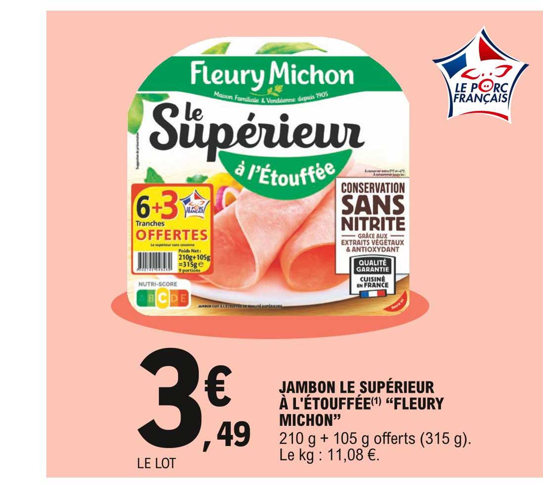 jambon le supérieur à l'étouffée "fleury michon"