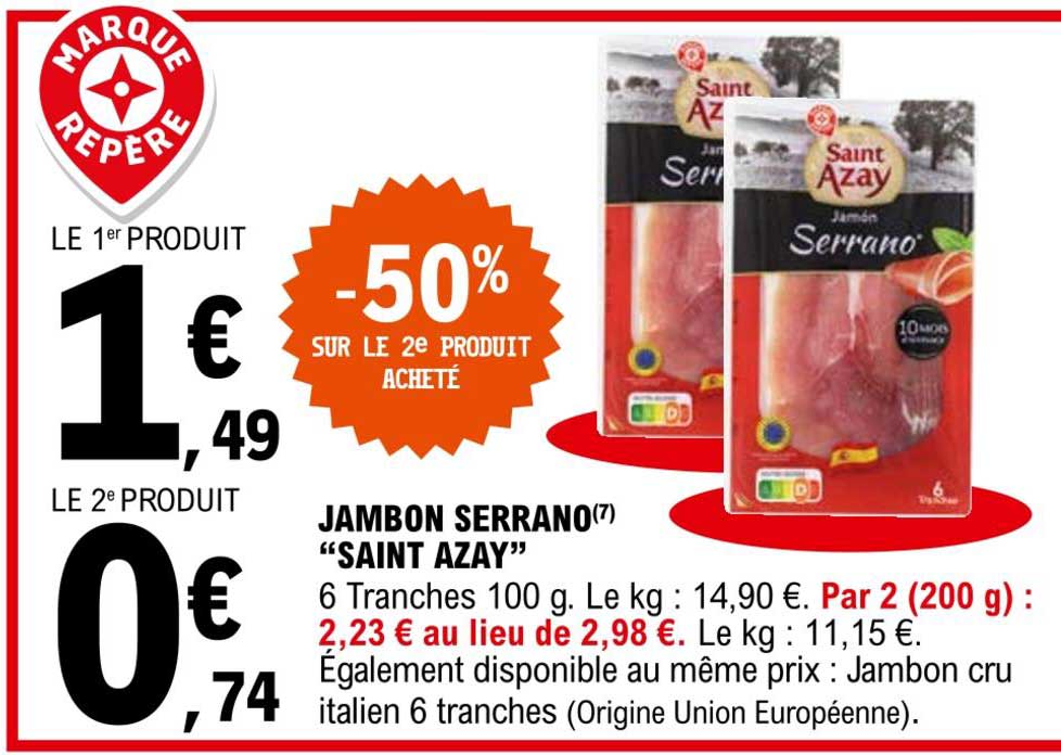 jambon serrano "saint azay"
