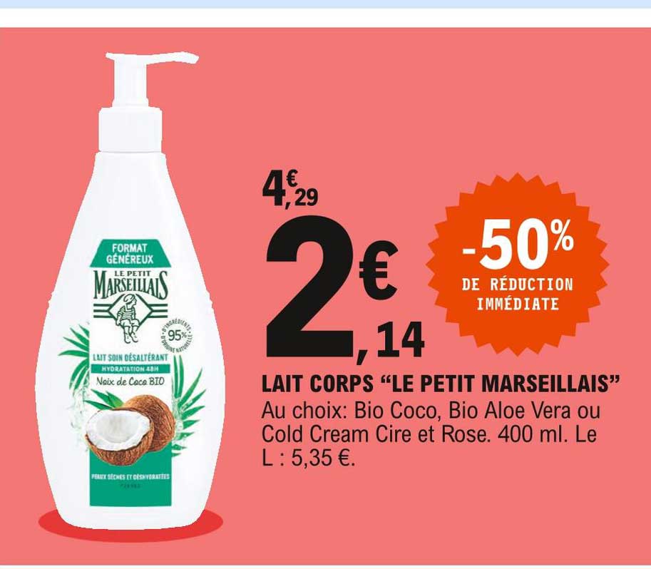 Lait Corps "le Petit Marseillais"