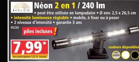 néon 2 en 1 - 240 im i-glow