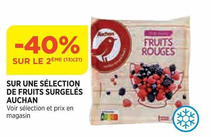 sur une sélection de fruits surgelés auchan -40% sur le 2ème
