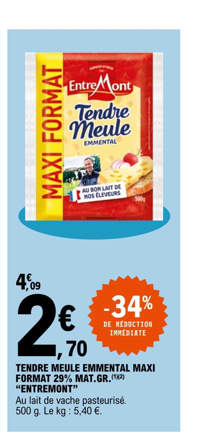 tendre meule emmental maxi format 29% mat. gr. "entremont"