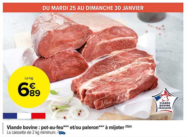 viande bovine : pot-au-feu*** et-ou paleron*** à mijoter