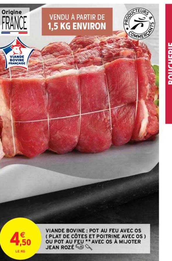 viande bovine : pot au feu avec os plat de côtes et poitrine avec os ou pot au feu avec os à mijoter jean rozé