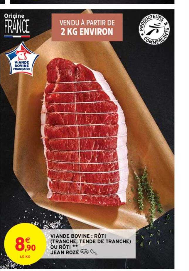 viande bovine : rôti tranche tende de tranche ou rôti jean rozé