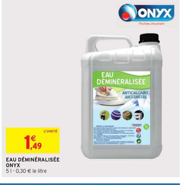 Eau Déminéralisée Onyx