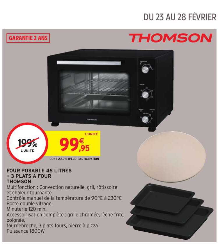 Four Posable 46 Litres + 3 Plats à Four Thomson