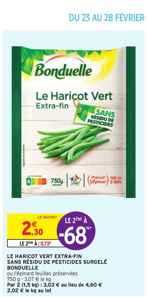 le haricot vert extra-fin sans résidu de perticides surgelé bonduelle