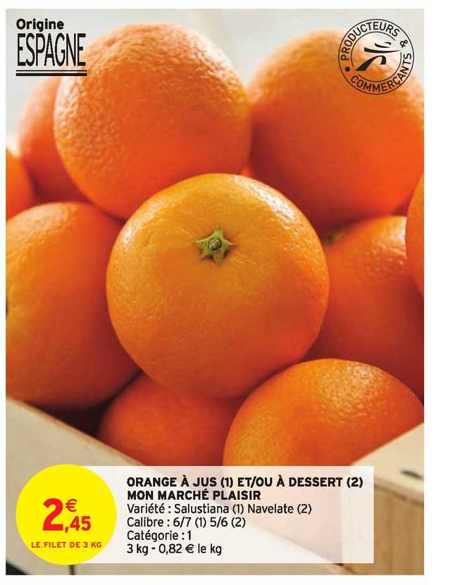 orange à jus et-ou à dessert mon marché plaisir