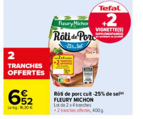 rôti de porc cuit -25% de sel fleury michon