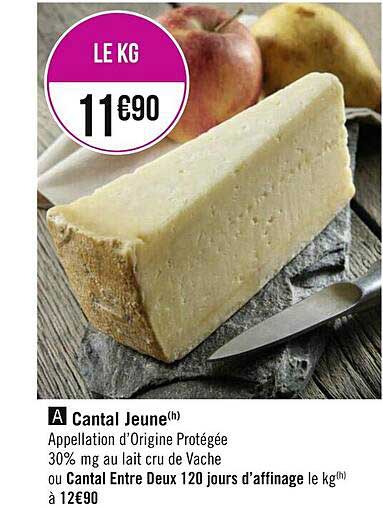 cantal jeune ou cantal entre deux 120 jours d'affinage