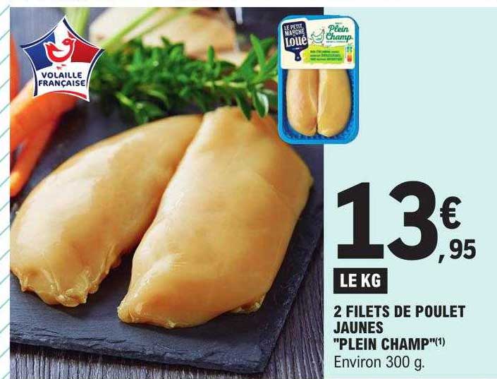 2 filets de poulet jaunes "plein champ"