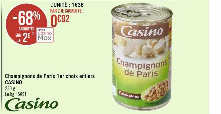 champignons de paris 1er choix entier casino