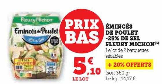 émincés de poulet -25% de sel fleury michon
