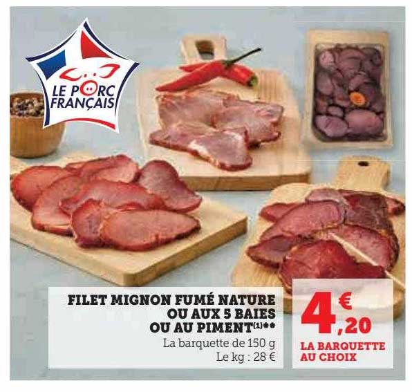 Filet Mignon Fumé Nature Ou Aux 5 Baies Ou Au Piment