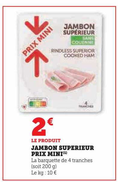 jambon supérieur prix mini