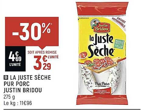 la juste sèche pur porc justin bridou