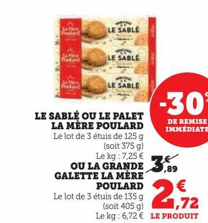 le sablé ou le palet la mère poulard ou la grande galette la mère poulard