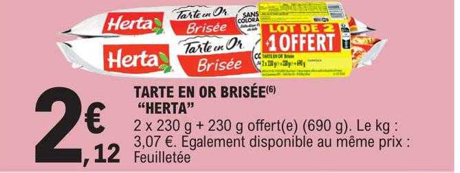 Tarte En Or Brisée "herta"