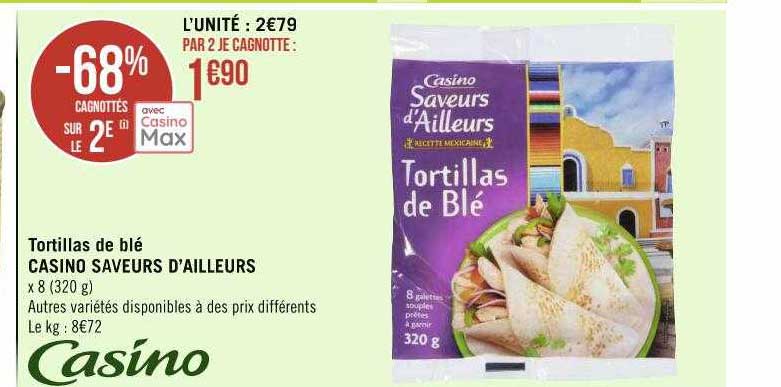 tortillas de blé casino saveurs d'ailleurs