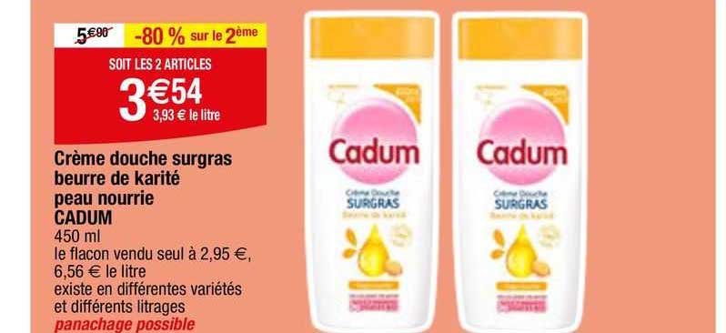crème douche surgras beurre de karité peau nourrie cadum